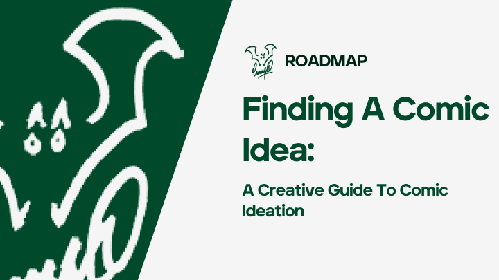 Finding a comic idea: A creative guide